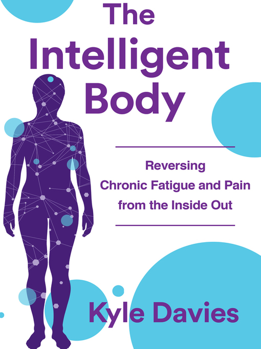 Title details for The Intelligent Body by Kyle L. Davies - Available